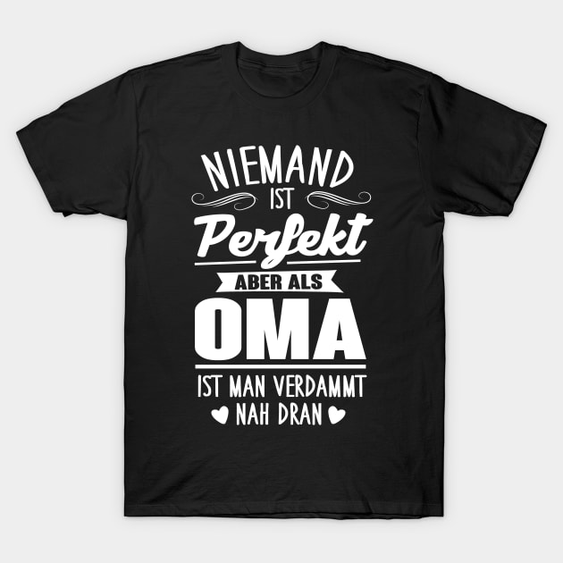 Perfekte oma (1) T-Shirt by nektarinchen